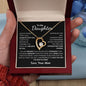 To My Daughter From Mom Forever Love Necklace - 14k or 18k Gold Over Stainless Steel