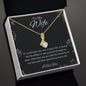 To My Wife Necklace Alluring Beauty - 14k or 18k Gold Over Stainless Steel