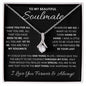 To My Beautiful Soulmate Necklace - 14k or 18k Alluring Beauty Necklace