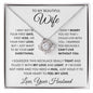 To My Beautiful Wife Necklace - Love Knot Necklace π€ β
